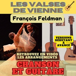tuto Les Valses de Vienne de François Feldman