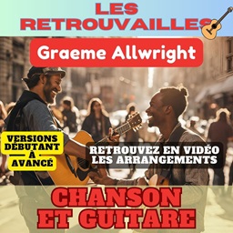 tuto Les Retrouvailles de Graeme Allwright