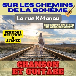 tuto Sur les chemins de la Bohème de  La Rue Ketanou